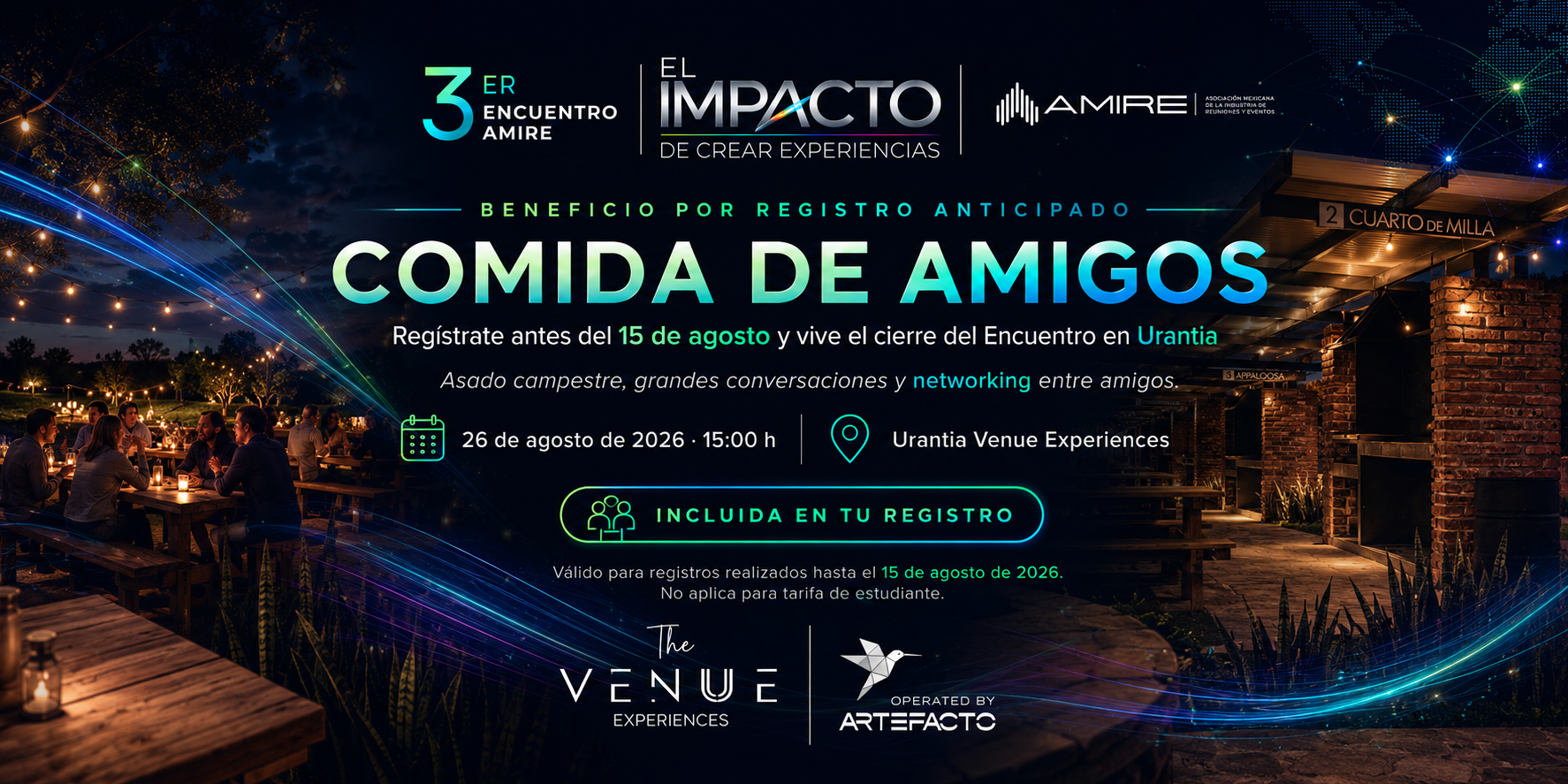 Comida de Amigos, cierre del 3er Encuentro AMIRE, 26 de agosto a las 15:00 horas en Urantia Venue Experiences
